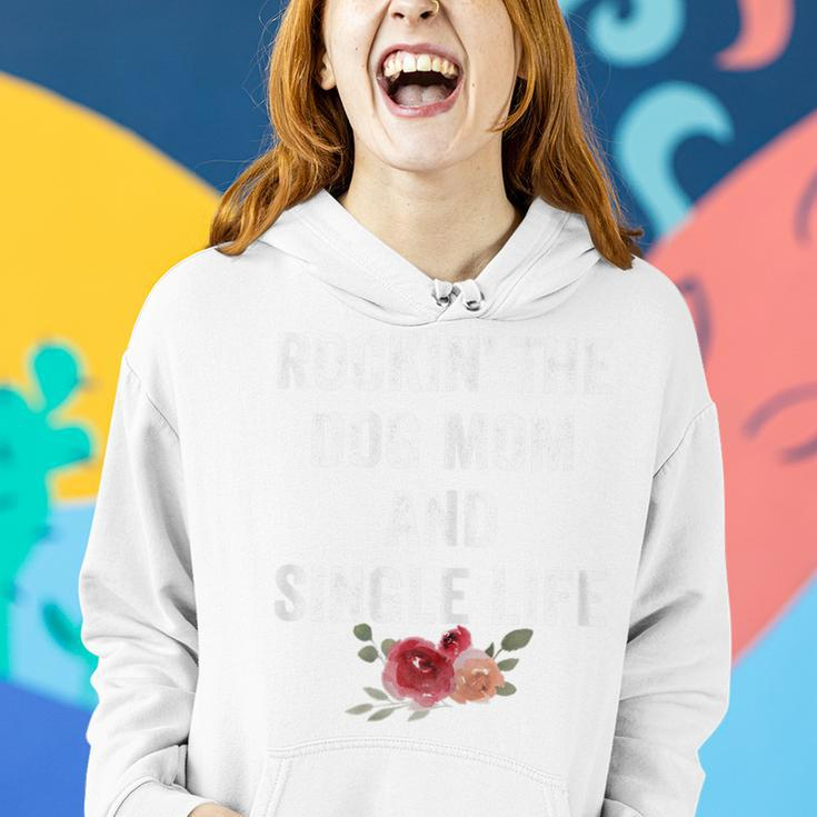 Rockin The Dog Mom And Single Life Women Gifts For Mom Funny Gifts Women Hoodie Gifts for Her
