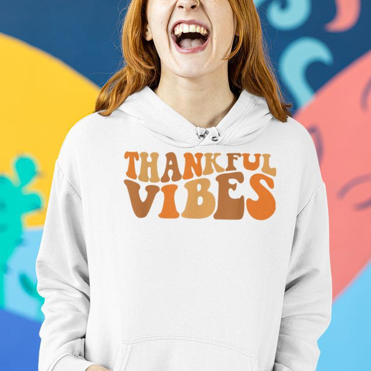 Thankful Vibes Fall Thanksgiving Women Hoodie Gifts for Her