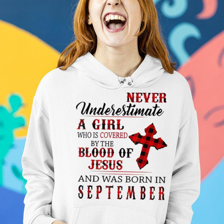 Never Underestimate A Girl Was Borns On September Jesuses Women Hoodie Gifts for Her