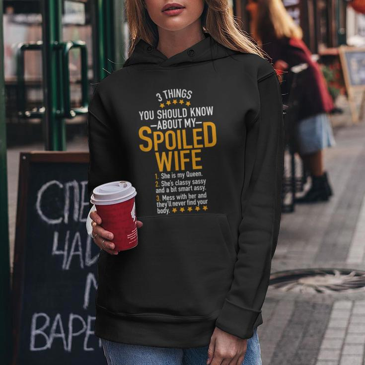 3 Things About My Spoiled Wife For Best Husband Ever Women Hoodie Unique Gifts