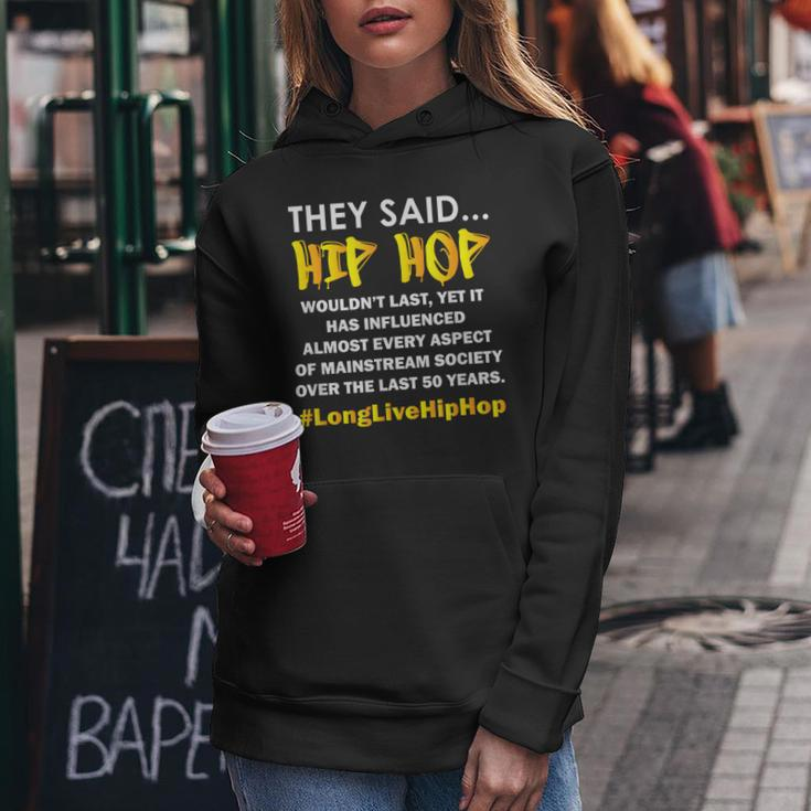 50 Years Of Hip Hop Wouldnt Last | 50Th Anniversary Women Hoodie Unique Gifts