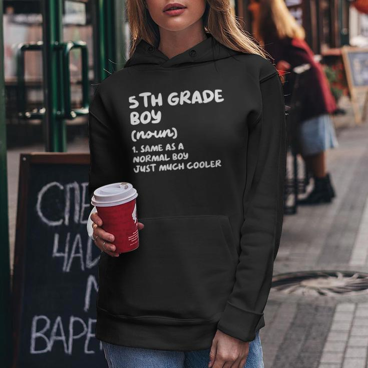 5Th Grade Boy Definition Funny Back To School Student Women Hoodie Unique Gifts