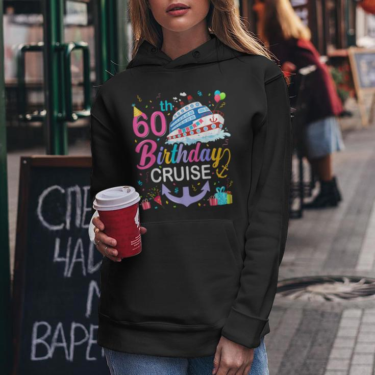 60Th Birthday Cruise 60 Years Old Cruising Crew Bday Party Women Hoodie Unique Gifts