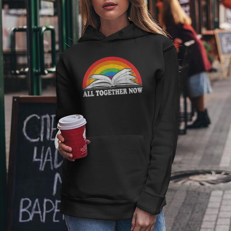 All Together Now Rainbow Summer Reading Books 2023 Reading Funny Designs Funny Gifts Women Hoodie Unique Gifts