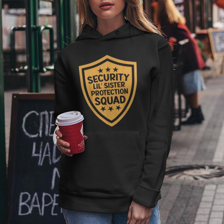 Big Brother Security Lil Sister Protection Squad Pregnancy Gifts For Sister Funny Gifts Women Hoodie Unique Gifts