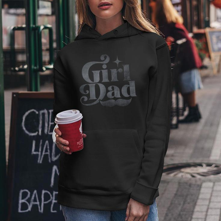 Girl Dad Men Proud Father Daughter Of Girls Fathers Day Women Hoodie Funny Gifts