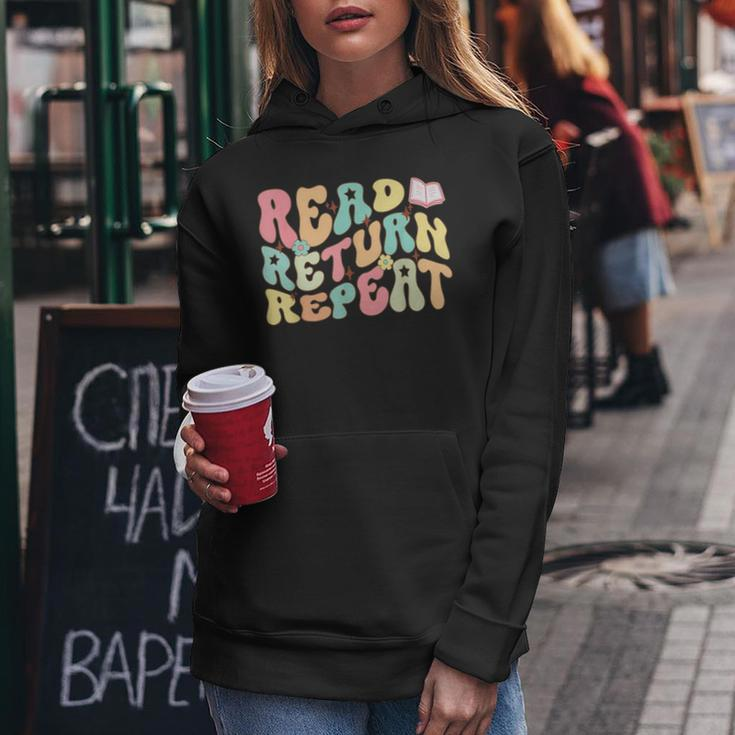 Groovy Read Return Repeat Librarian Funny Library Book Lover Women Hoodie Personalized Gifts