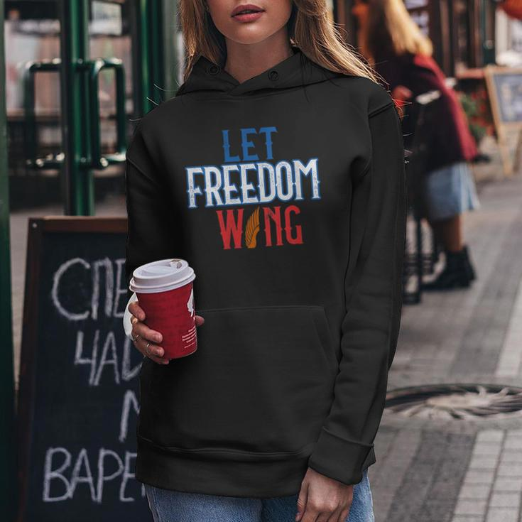 July 4Th Let Freedom Wing Independence Day Gift Freedom Funny Gifts Women Hoodie Unique Gifts