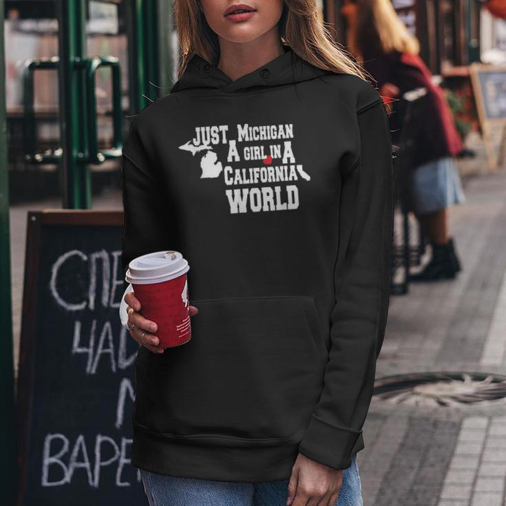 Just A Michigan Girl In A California World Novelty Women Hoodie Unique Gifts