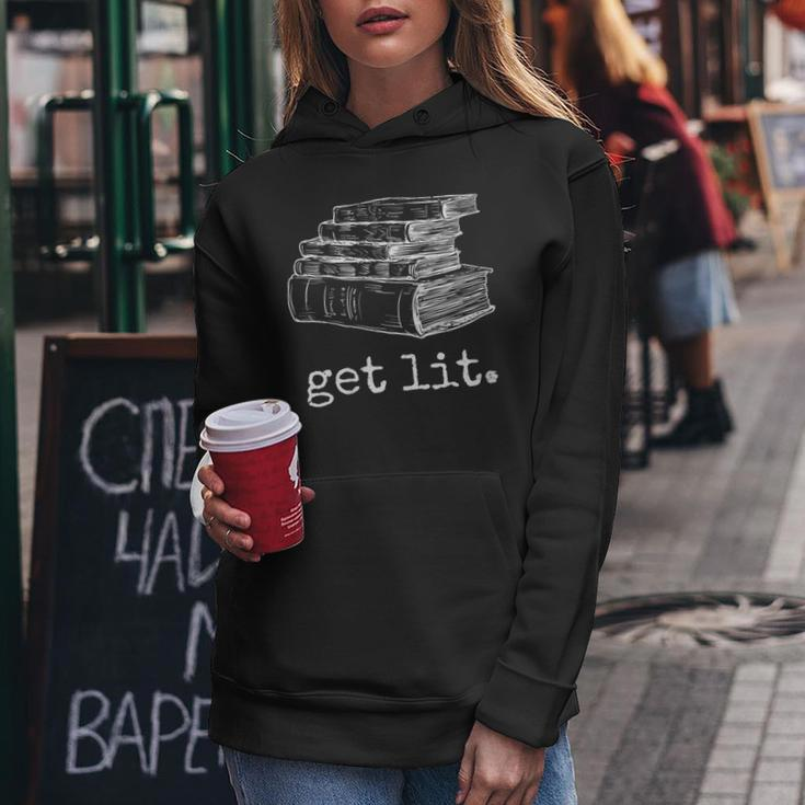 Get Lit With Books Meme Women Hoodie Unique Gifts