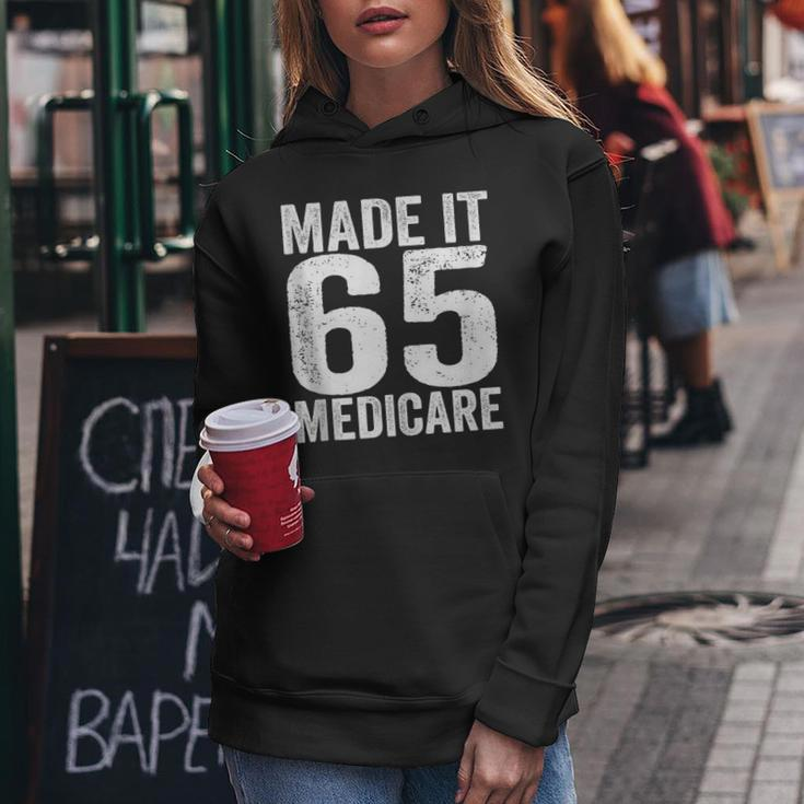 Made It 65 Medicare Support Old Age Senior Citizen Men Women Women Hoodie Unique Gifts