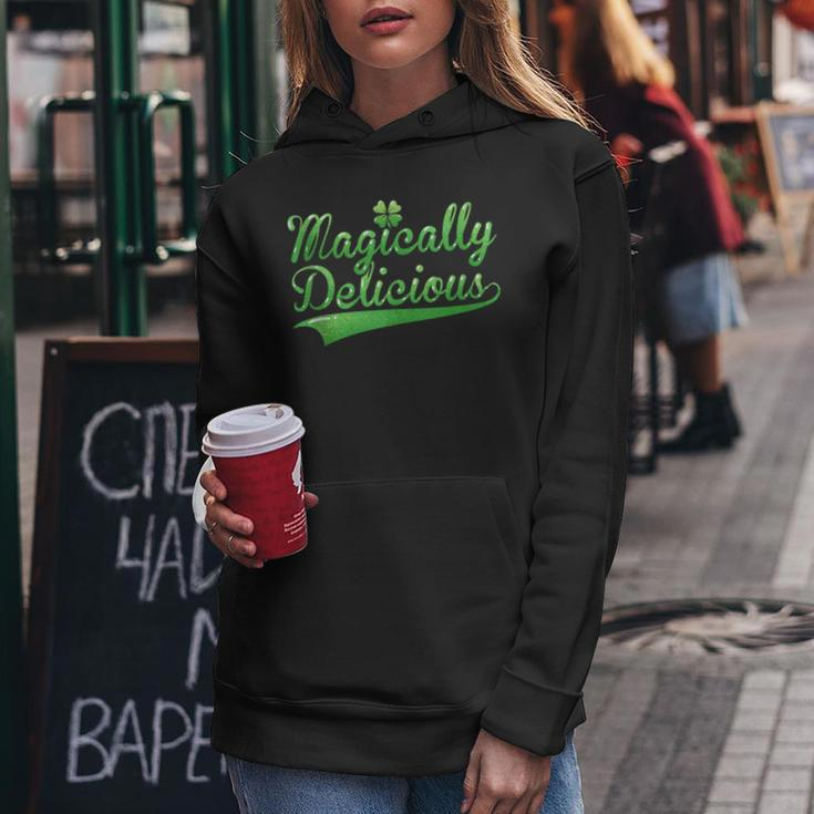 Magically Delicious Funny Irish St Patricks Day Women Women Hoodie Funny Gifts