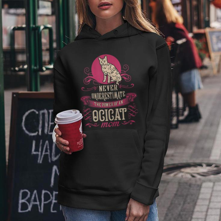 Never Underestimate Power Of Ocicat Mom Gift For Womens Gifts For Mom Funny Gifts Women Hoodie Unique Gifts