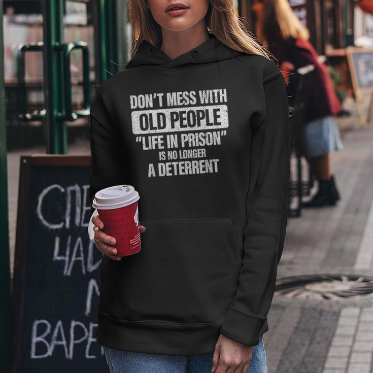 Old People Gag Don't Mess With Old People Prison Women Hoodie Personalized Gifts