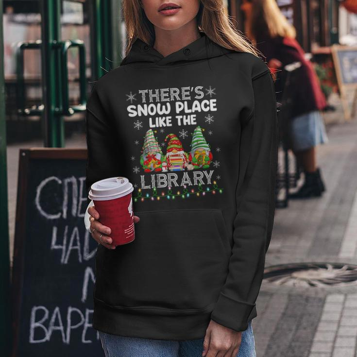 There's Snow Place Like The Library Librarian Christmas Women Hoodie Unique Gifts
