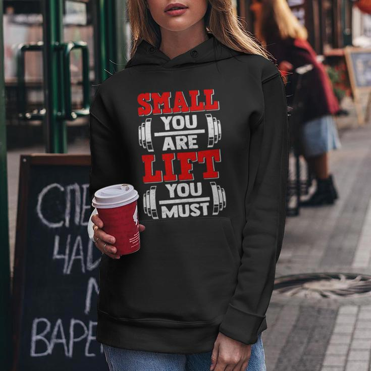 Small You Are Lift You Must Strength Building Fitness Gym Women Hoodie Unique Gifts