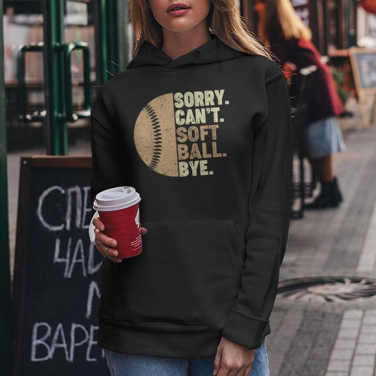 Sorry Cant Softball Bye Girls Ns Kids Funny Softball Mom Gifts For Mom Funny Gifts Women Hoodie Unique Gifts