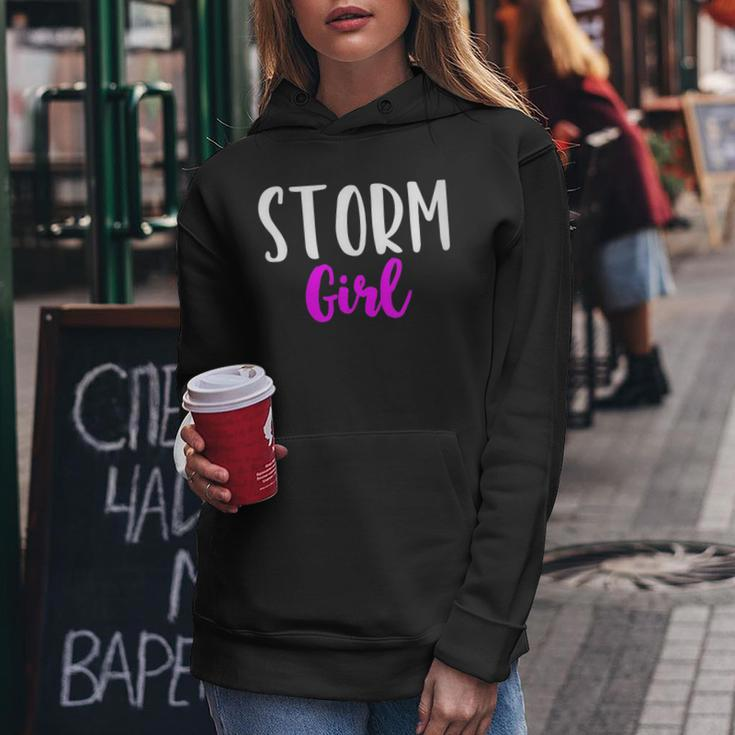 Storm Girl Women Chasing Chaser Funny Cute Gift Gift For Womens Women Hoodie Unique Gifts
