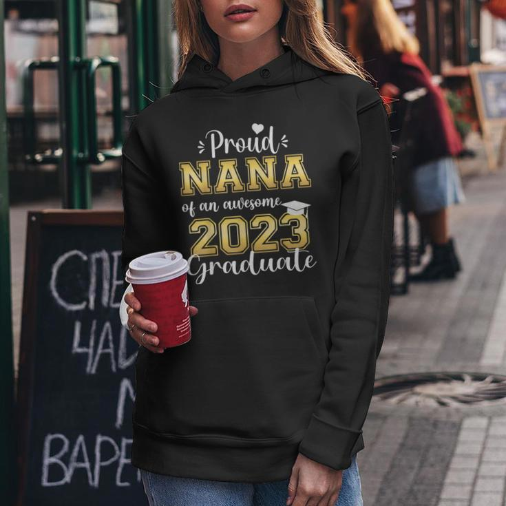 Super Proud Nana Of 2023 Graduate Awesome Family College Women Hoodie Unique Gifts