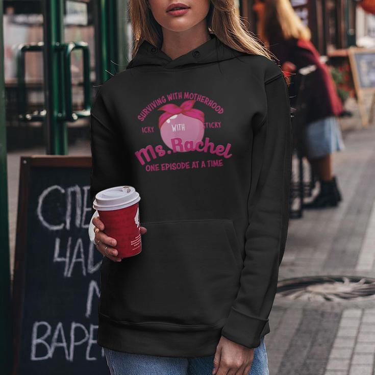 Surviving With Motherhood With Ms Rachel Funny Women Hoodie Unique Gifts