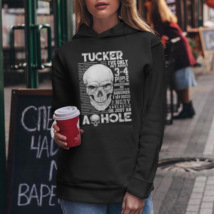 Tucker Name Gift Tucker Ively Met About 3 Or 4 People Women Hoodie Funny Gifts