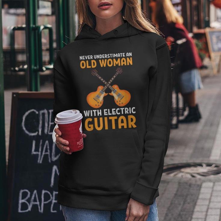 Never Underestimate An Old Woman With An Electric Guitar Women Hoodie Unique Gifts