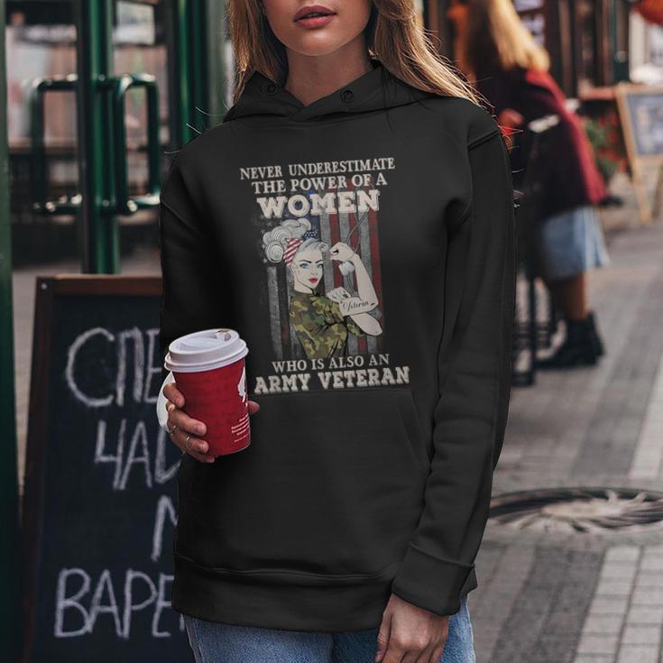 Never Underestimate The Power Of A Army Veteran Women Hoodie Unique Gifts