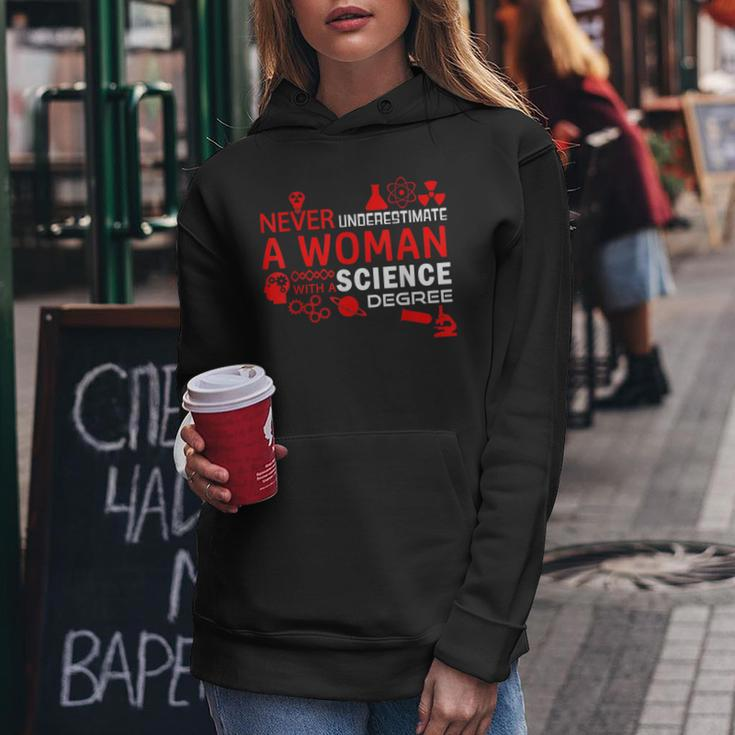 Never Underestimate Woman With A Science Degree Punny Women Hoodie Funny Gifts