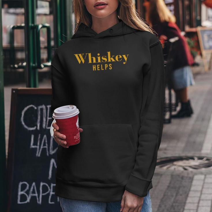 Vintage Whiskey Helps er Women Hoodie Unique Gifts
