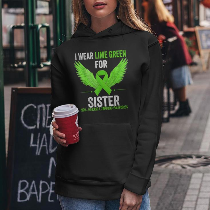 I Wear Lime Green For My Sister Non Hodgkins Lymphoma Ribbon Women Hoodie Unique Gifts