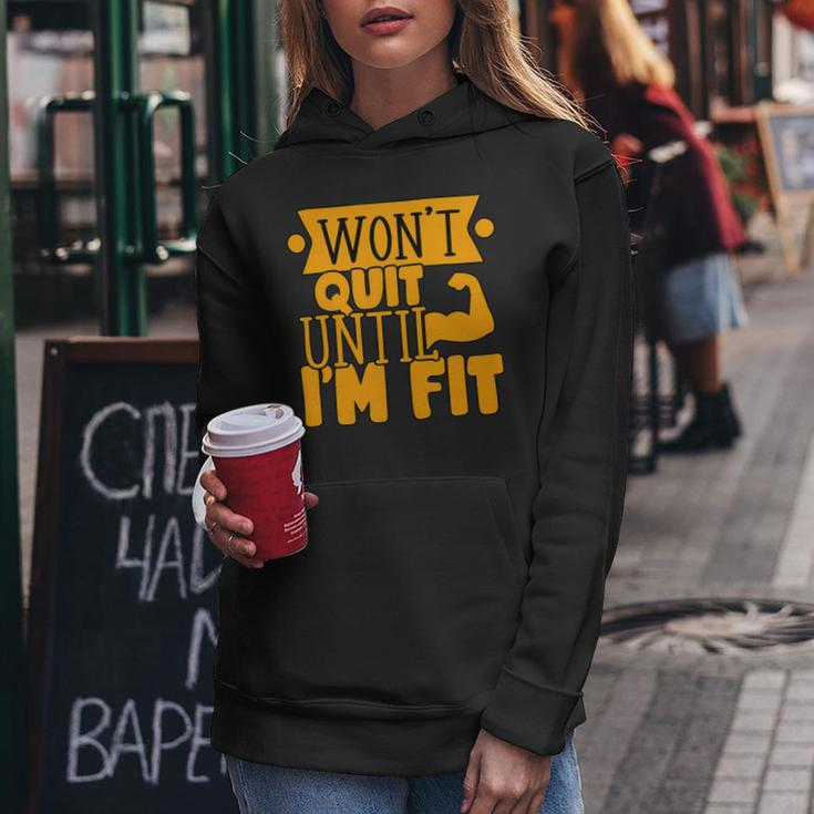Wont Quit Until Fit Muscles Weight Lifting Body Building Women Hoodie Unique Gifts