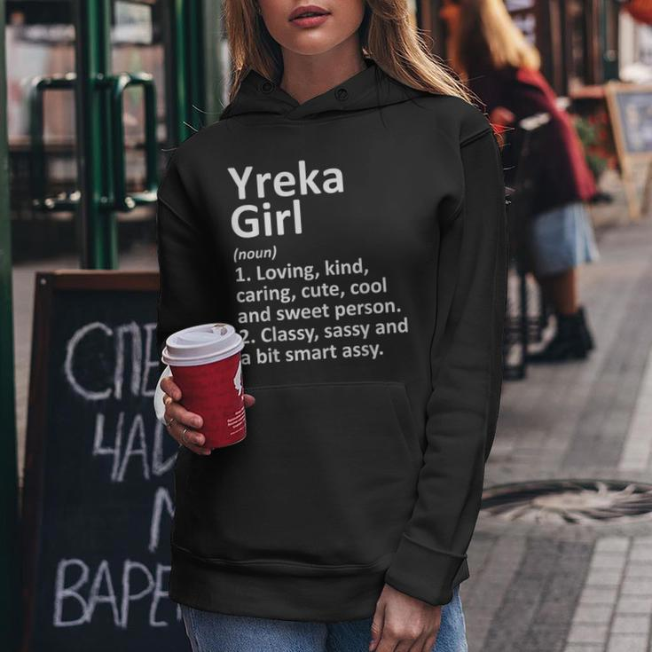 Yreka Girl Ca California City Home Roots Women Hoodie Unique Gifts