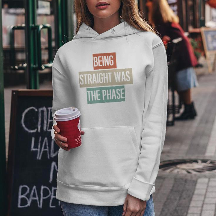 Being Straight Was The Phase Funny Gifts For Mom Colored Gifts For Mom Funny Gifts Women Hoodie Unique Gifts