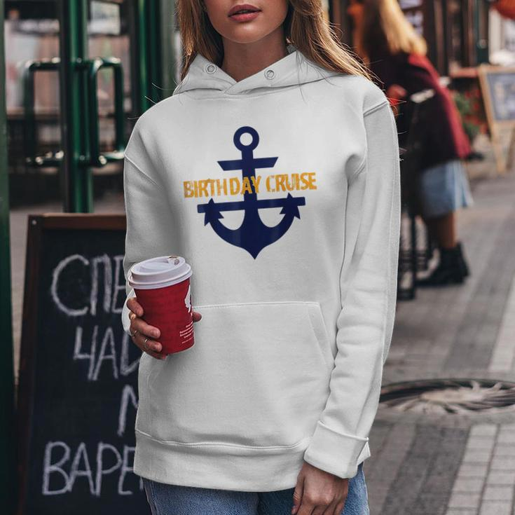 Birthday Cruise Anchor Nautical Boat For Women Women Hoodie Unique Gifts