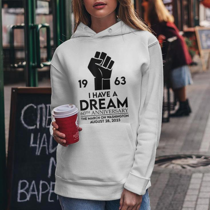 I Have A Dream Speech 60Th Anniversary Washington 1963 Women Hoodie Funny Gifts