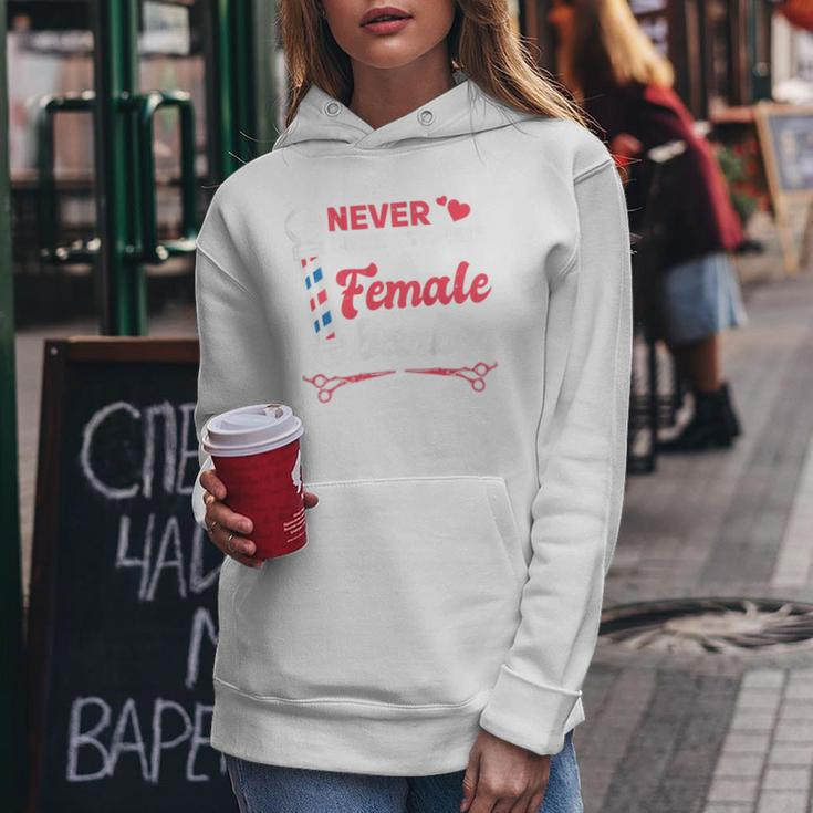 Funny Never Underestimate A Female Barber Gift For Womens Women Hoodie Funny Gifts