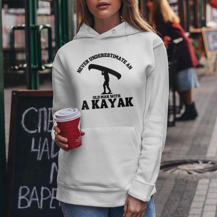Never Underestimate An Old Man With A Kayak Man Canoe Women Hoodie Funny Gifts