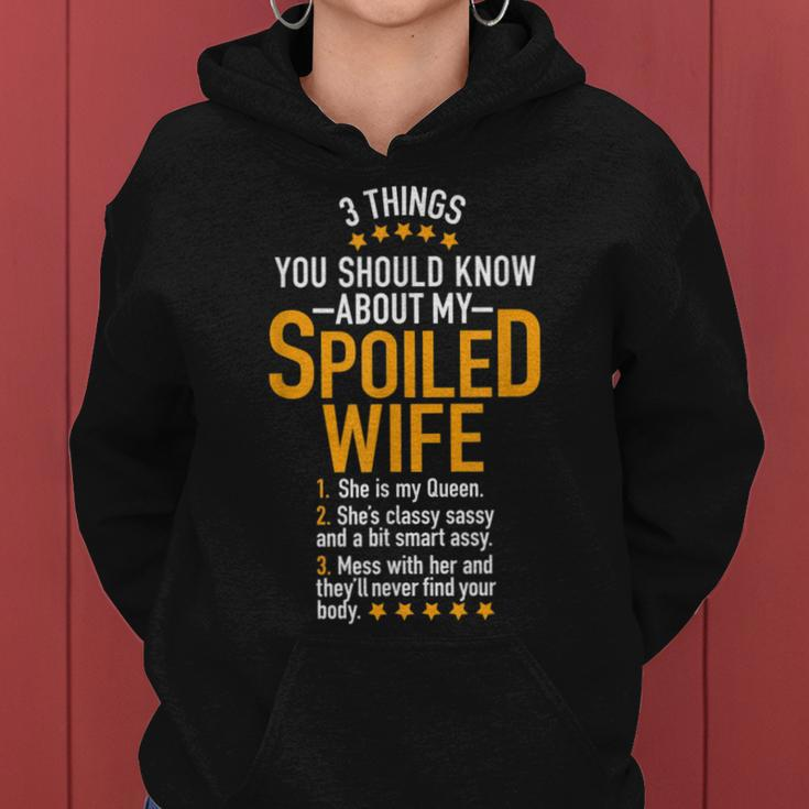 3 Things About My Spoiled Wife For Best Husband Ever Women Hoodie