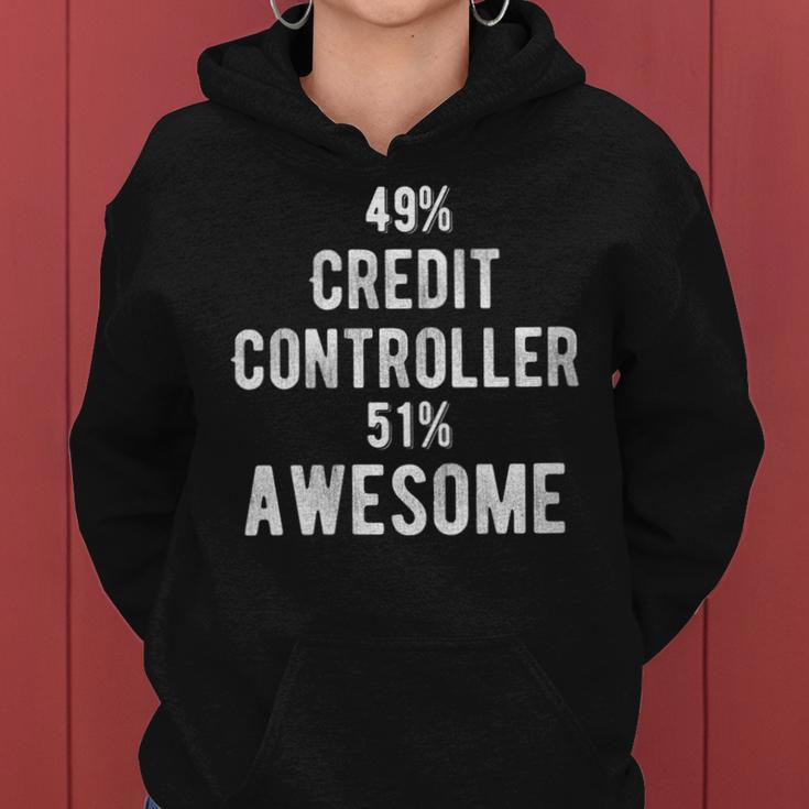 49 Credit Controller 51 Awesome Job Title Women Hoodie