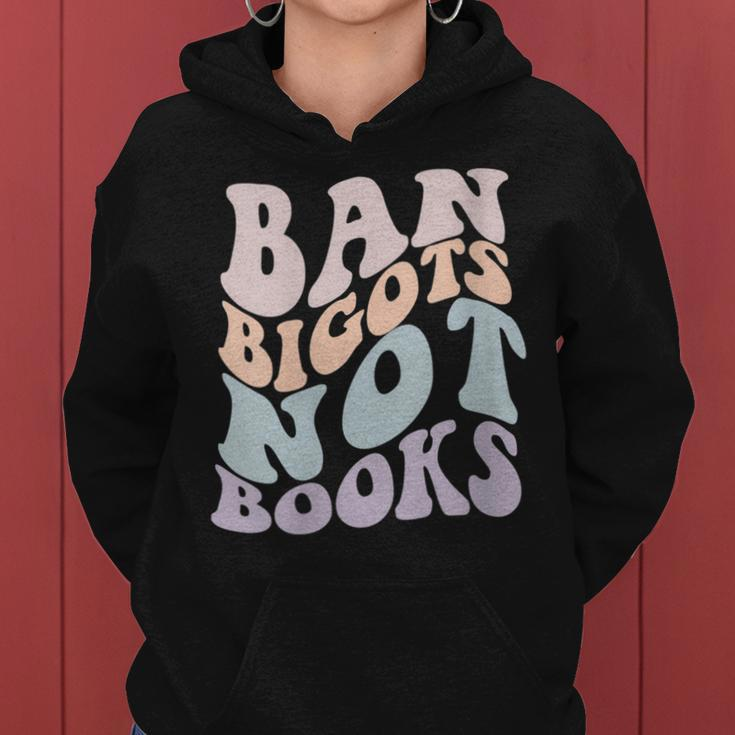Ban Bigots Not Books Stop Censorship Reading Reader Meme Gift For Womens Women Hoodie