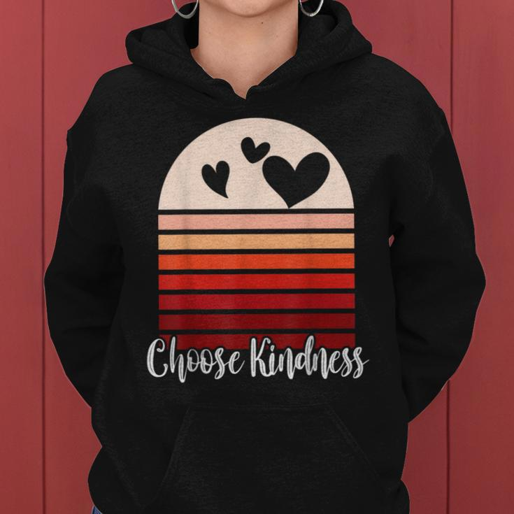 Be Kind Choose Kindness Vintage Inspirational Kindness Kind Women Hoodie