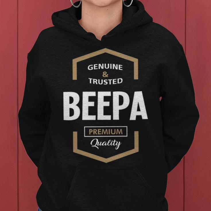 Beepa Grandpa Gift Genuine Trusted Beepa Quality Women Hoodie