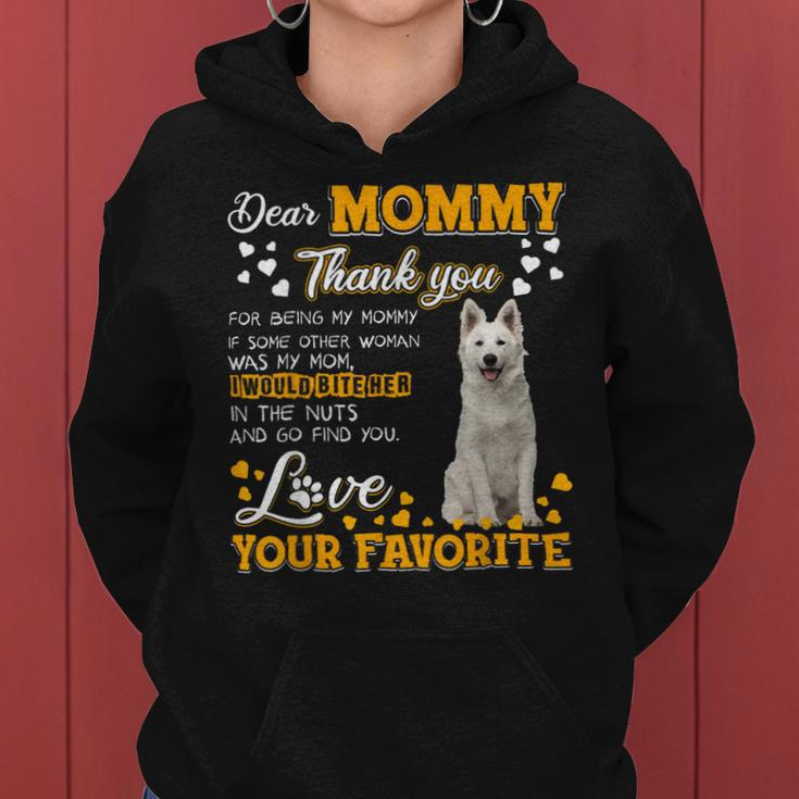 Berger Blanc Suisse Dear Mommy Thank You For Being My Mommy Women Hoodie