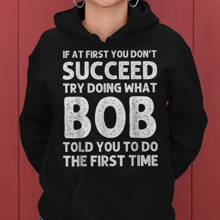 Bob Gift Name Personalized Birthday Funny Christmas Joke Women Hoodie