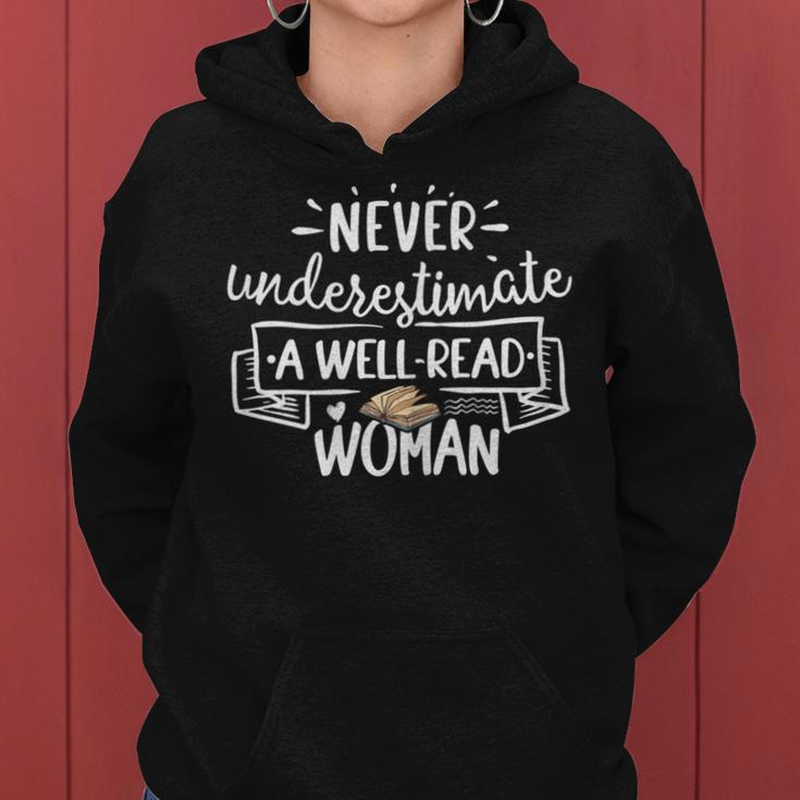 Book Lover Never Underestimate A Well-Read Woman Bookworm Women Hoodie
