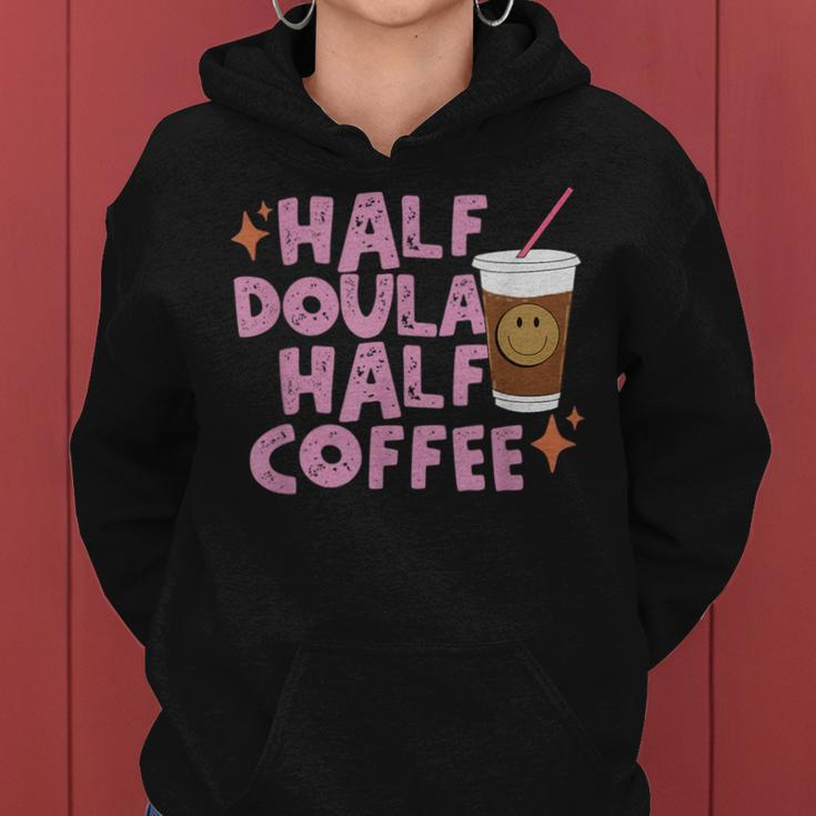 Coffee Graphic Half Doula Half Coffee Doula Women Hoodie