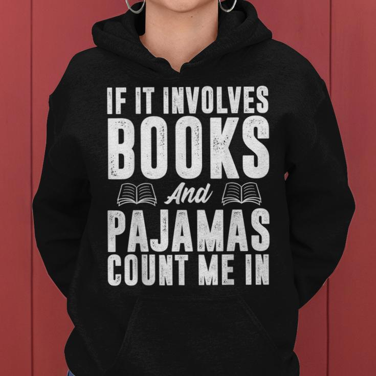 Cool Book Reader For Men Women Bookworm Nerd Books Pajamas Women Hoodie