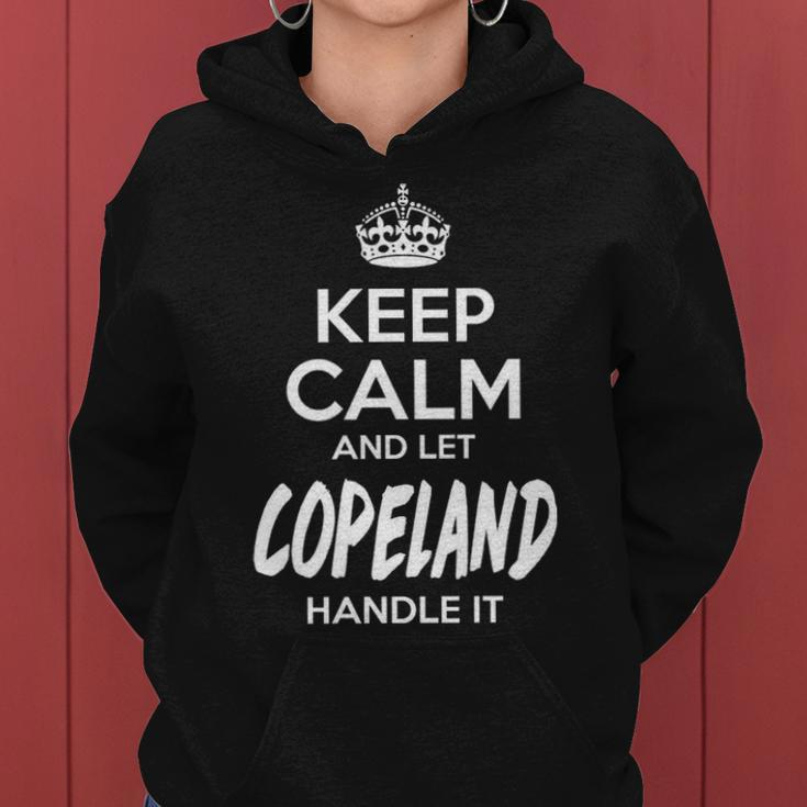 Copeland Name Gift Keep Calm And Let Copeland Handle It Women Hoodie