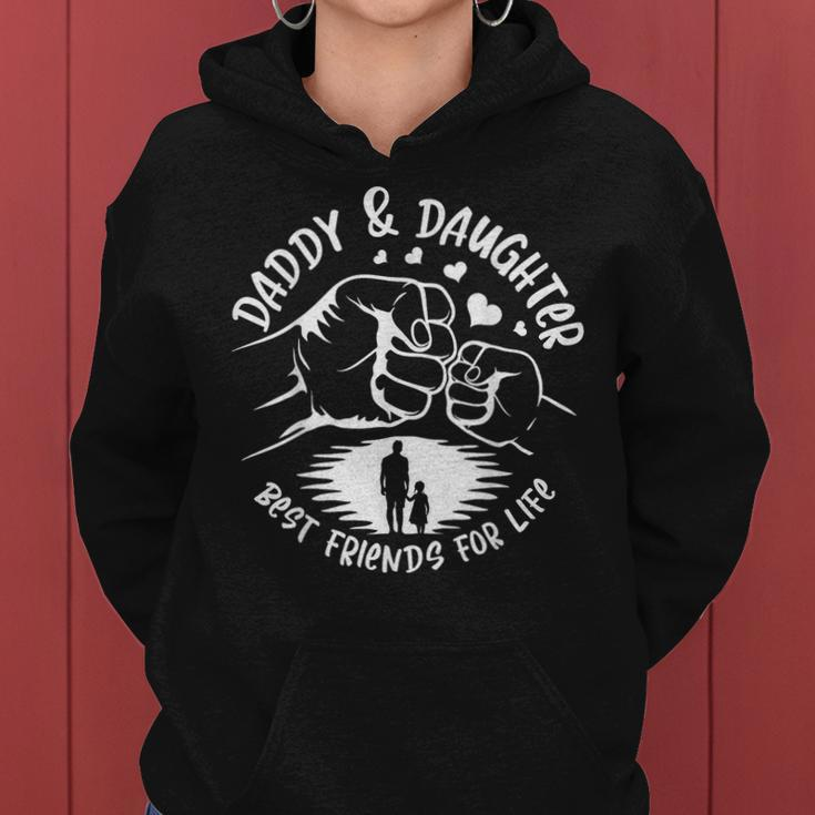 Dad And Daughter Best Friends Fathers Day Matching Dad Girl Women Hoodie
