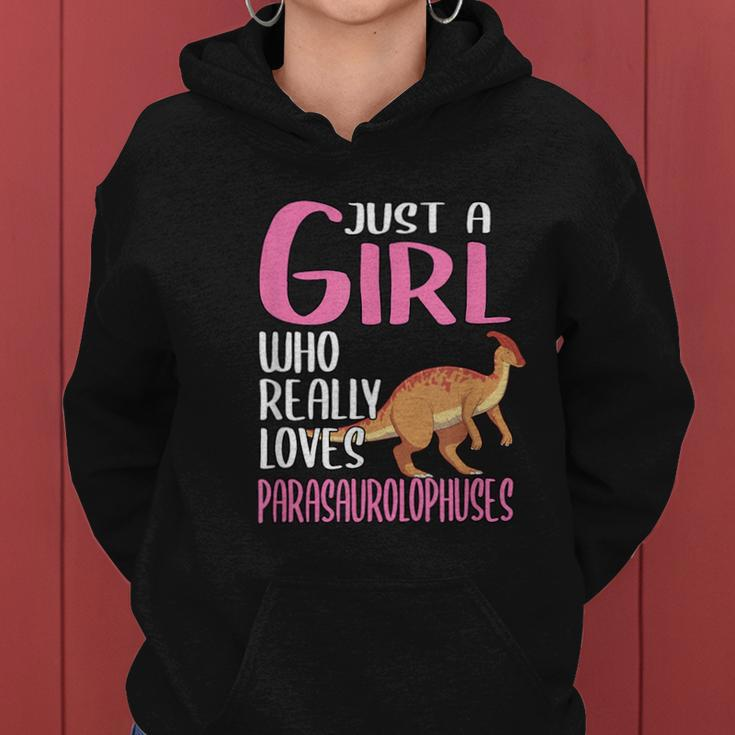 Dino Just A Girl Who Really Loves Parasaurolophuses Women Hoodie